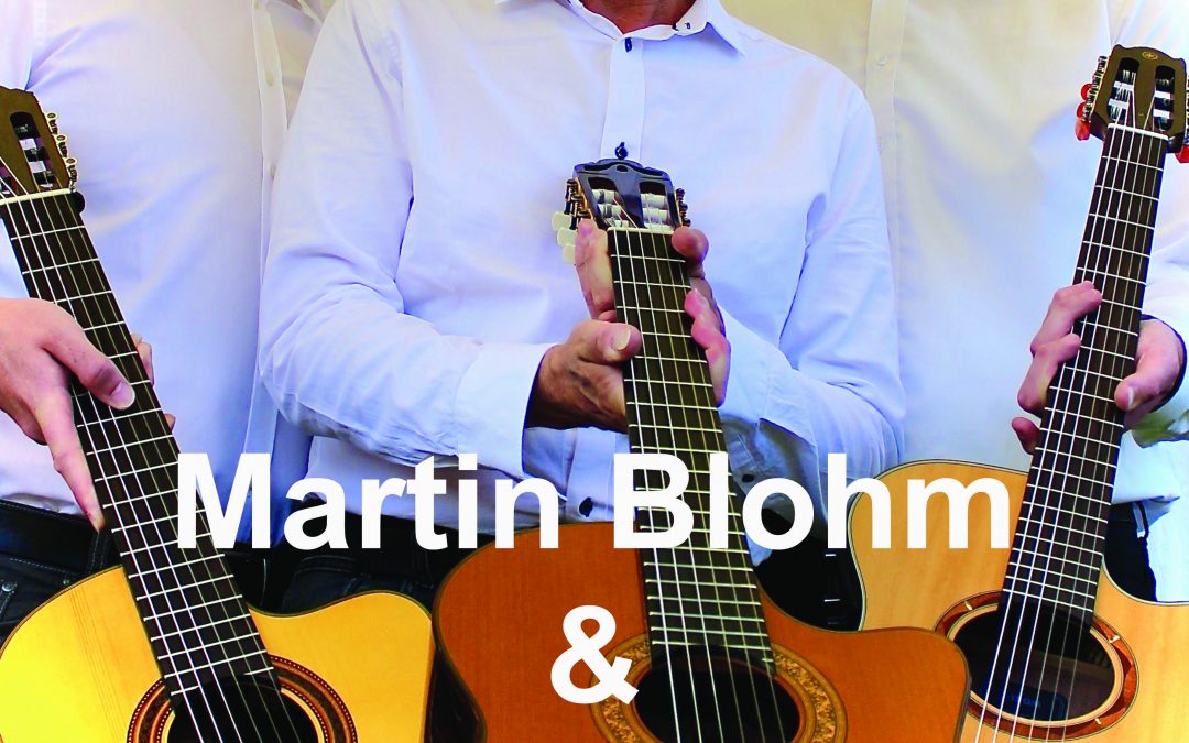 Martin Blohm & Söhne – Flamenco, Pop und Swing