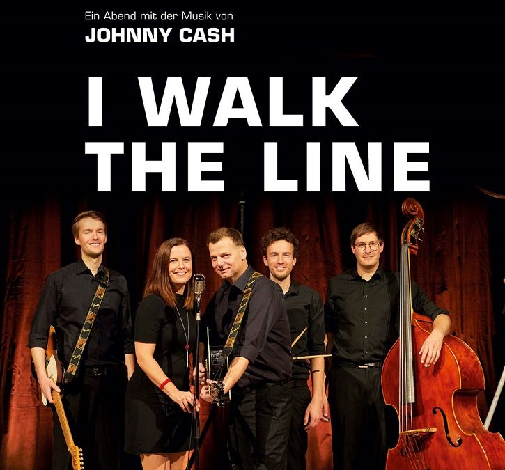 I walk the line – Ein Abend mit der Musik von Johnny Cash