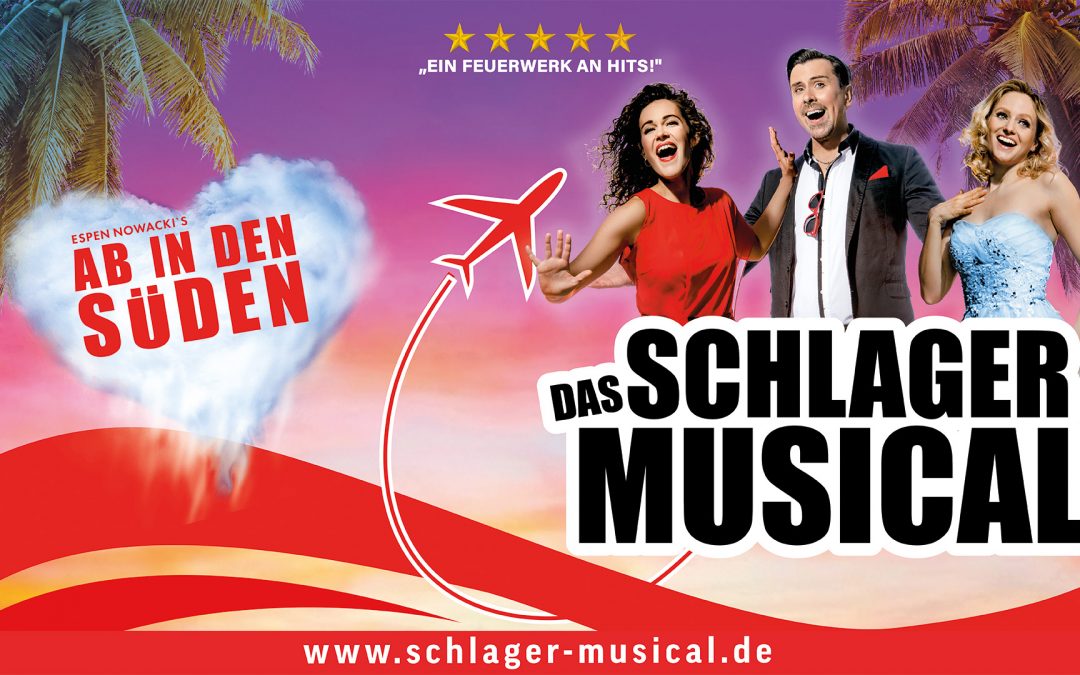 Das Schlager Musical – Ab in den Süden